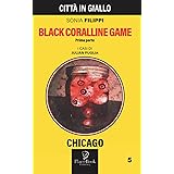 BLACK CORALLINE GAME - Chicago 5
