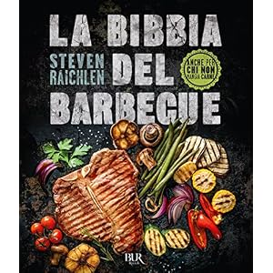 La bibbia del barbecue. Ediz. a colori