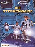 Valerian und Veronique, Bd.17, Die Sternenwaise (Valerian & Veronique, Band 17) by 