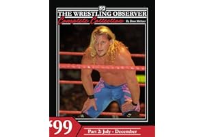 The Wrestling Observer Complete Collection: 1999 Part 2 (July-December)