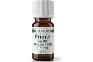 Ber-Fix 15ml Primer für PE, PP, Silikon und Teflon Vielseitiger Haftvermittler für Industriekleber, Sekundenkleber, 2K Kleber und mehr Schnelle Wirkung in 60 Sekunden, Qualität Made in Germany