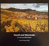 Image de Haardt und Weinstraße - Ein Geo- und Bild-Führer (Veröffentlichungen der Pfälzischen Gesellschaf