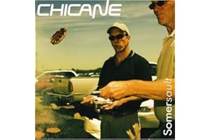 CHICANE / SOMERSAULT