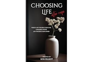 Choosing Life After Rape