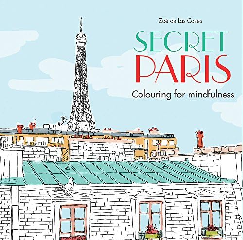 Secret Paris: Colouring for mindfulness