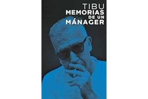 Tibu. Memorias de un mánager