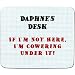 Produktbild Schreibtisch-Daphne'wenn I'm Not Here, I'm Cowering unter It ", Name personalisierbar-Premium-Mousepad (5 mm Dicke)