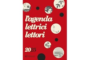 L'agenda delle lettrici e dei lettori Feltrinelli 2025