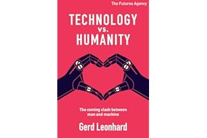 Technology vs Humanity: The coming clash between man and machine