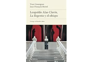 Leopoldo Alas Clarín, La Regenta y el obispo: 10 (Luna de Abajo Alterna)