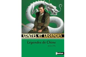 Contes et légendes de Chine: Contes et legendes de Chine