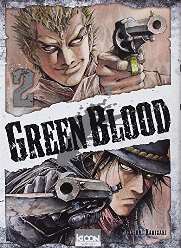Green Blood — Tome 2