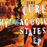 Hypnagogic States (Ep) - The Cure