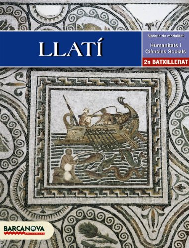 Llatí 2 batxillerat llibre de l'alumne (materials educatius - batxillerat - modalitat humanitats i ciències socials)