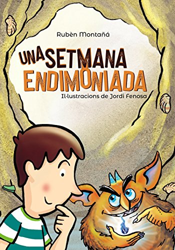 Una setmana endimoniada (llibres infantils i juvenils - pluja de llibres +10)