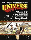 The Cartoon History of the Universe: Volumes 1-7: From the Big Bang to Alexander the Great by 