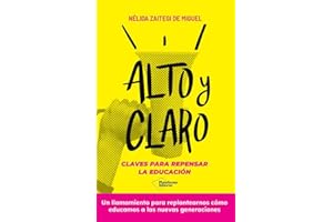 Alto y claro: Claves para repensar la educación