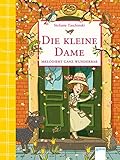 Die kleine Dame (4). Die kleine Dame melodiert ganz wunderbar by 