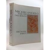 Michelangelo and His Drawings