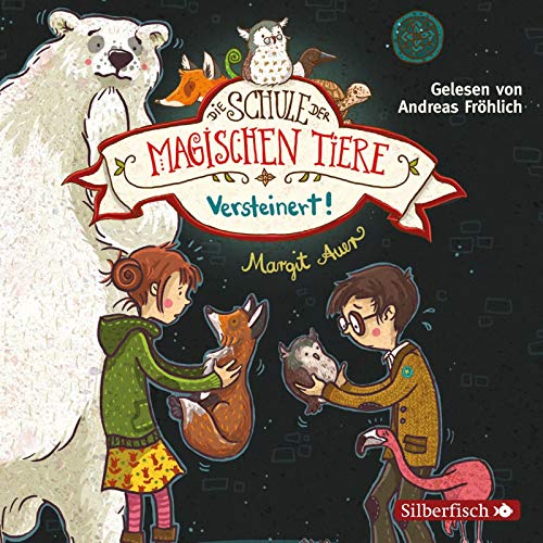 Die Schule der magischen Tiere 9: Versteinert!: 2 CDs