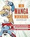 Mein Manga-Workbook: Das praktische Skizzenbuch zum Figurenzeichnen by Christopher Hart, Katharina Eichler