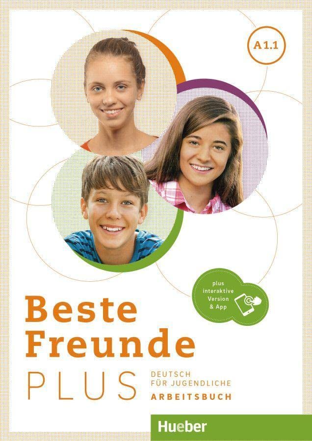 Beste Freunde Plus A11 Arbeitsbuch+Code: Deutsch für Jugendliche Deutsch als Fremdsprache - : Arbeitsbuch A11 plus interaktive Version: Vol 1 (SIN COLECCION)