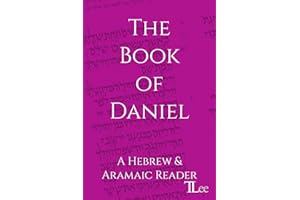 The Book of Daniel: A Hebrew and Aramaic Reader (Hebrew Bible Readers)