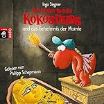 Der kleine Drache Kokosnuss und das Geheimnis der Mumie