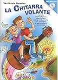 La chitarra volante vol 1 + CD