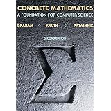 Graham, R: Concrete Mathematics: A Foundation for Computer Science