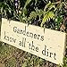 Produktbild Gardeners Know all the Dirt - Wooden Sign by Mr McGregor's