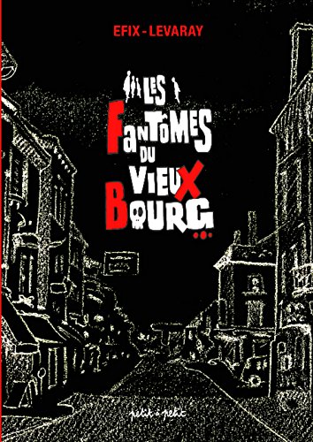 Les  fantômes du vieux bourg