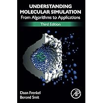 Buy Understanding Molecular Simulation: From Algorithms to