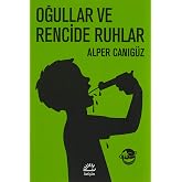 Oğullar ve Rencide Ruhlar