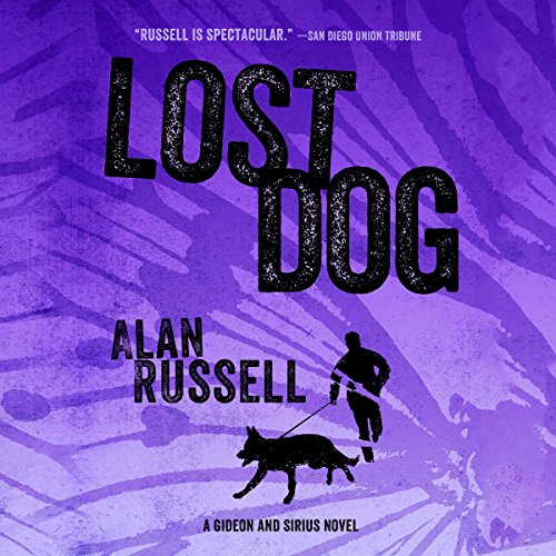Download Lost Dog: A Gideon and Sirius Novel, Book 3