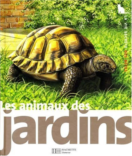 les  Animaux des jardins