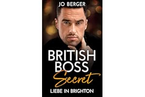 British Boss Secret: Liebe in Brighton (Smart CEO, Band 1)