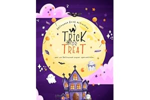 Trick or Treat? Dolcetto o scherzetto? Viaggia insieme a Zazà alla scoperta delle origini Halloween - Libro da colorare con tantissime storie ... magica tra città e culture del mondo