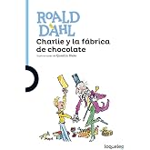 Charlie y la f&aacute;brica de chocolate (Spanish Edition)
