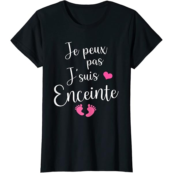 T-shirt Grossesse "J'peux Pas Je Suis Enceinte" | Future Maman Humour
