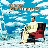  Kunze Macht Musik