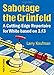 Produktbild Sabotage the Grunfeld: A Cutting-Edge Repertoire for White Based on 3.F3