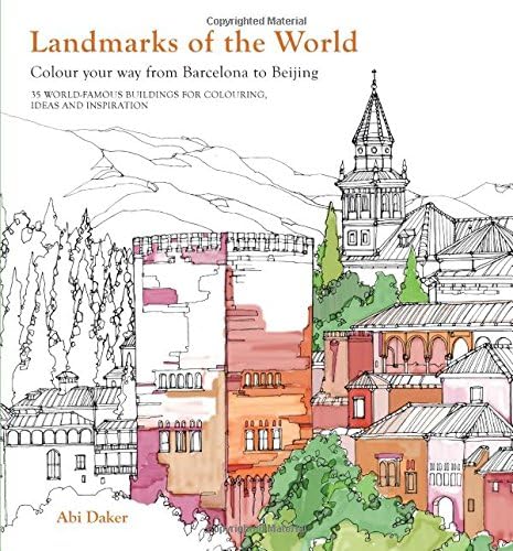 Landmarks of the World Colouring: 35 World-Famous Landmarks for Inspiration, Ideas and Colouring in
