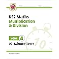 KS2 Year 4 Maths 10-Minute Tests: Multiplication & Division (CGP Year 4 Maths)