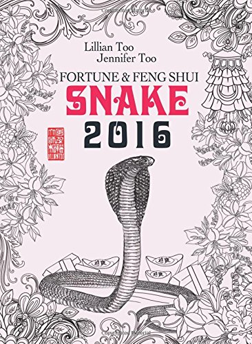 Lillian Too & Jennifer Too Fortune & Feng Shui 2016 Snake gratuit Lillian Too & Jennifer Too Fortune & Feng Shui 2016 Snake gratuit