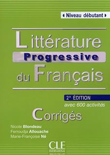 Littérature progressive du français. A1-B1+. Corrigés