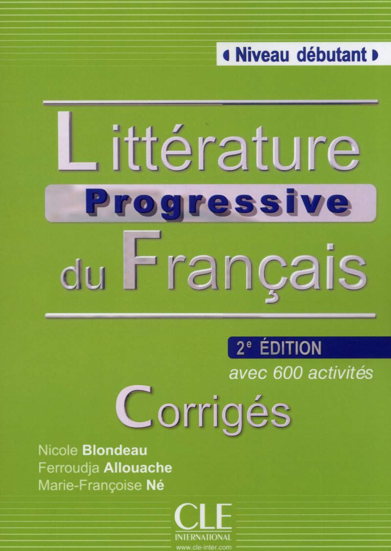 Littérature progressive du français. A1-B1+. Corrigés