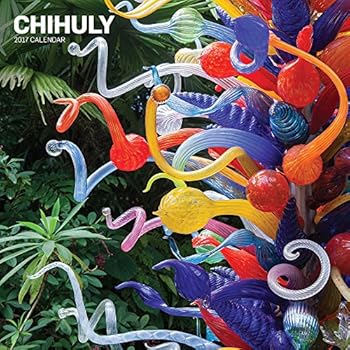 Chihuly 2017 Calendar