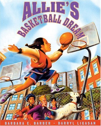 Allie's Basketball Dream by Barbara E Barber (2013-04-01) gratuit Allie's Basketball Dream by Barbara E Barber (2013-04-01) gratuit