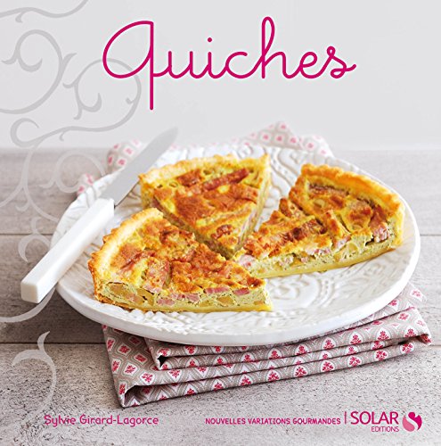 Download Quiches - nouvelles variations gourmandes